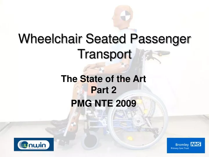 wheelchair seated passenger transport