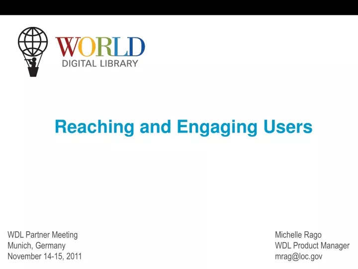 reaching and engaging users