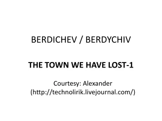 BERDICHEV / BERDYCHIV