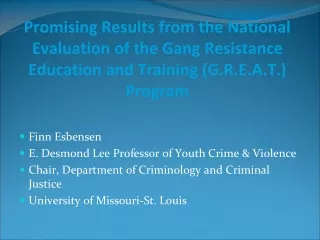 Finn Esbensen E. Desmond Lee Professor of Youth Crime &amp; Violence