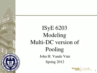 ISyE 6203 Modeling Multi-DC version of Pooling