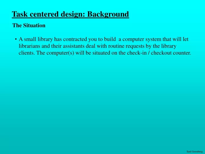 task centered design background