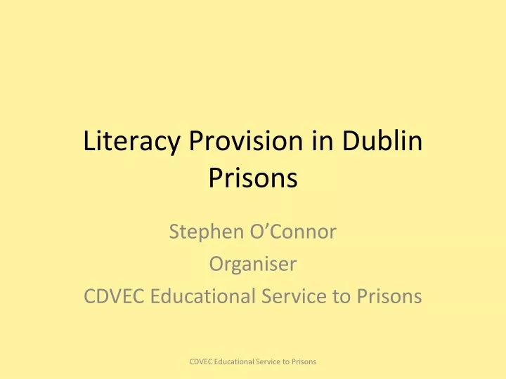 literacy provision in dublin prisons