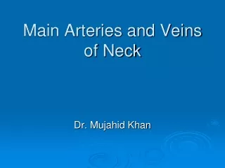 Main Arteries and Veins of Neck
