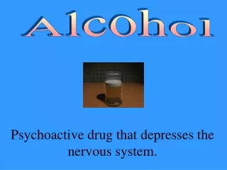 Alcohol