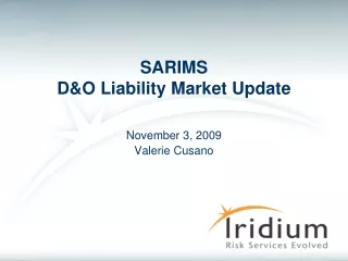 SARIMS D&amp;O Liability Market Update