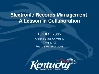 Electronic Records Management:   A Lesson in Collaboration