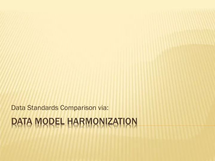 data standards comparison via