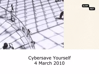 Cybersave Yourself  4 March 2010