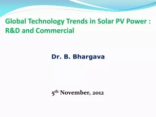 Global Technology Trends in Solar PV Power : R&amp;D and Commercial