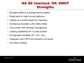 HA SE Interlock ‘04: SWOT  Strengths