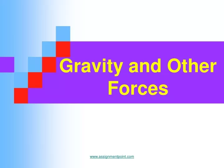 gravity and other forces