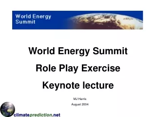 World Energy Summit Role Play Exercise Keynote lecture