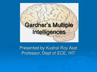 Presented by Kushal Roy Asst Professor, Dept of ECE, HIT