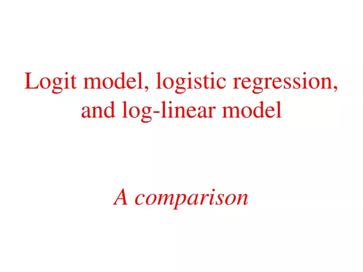 logit model logistic regression and log linear