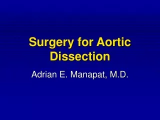 Surgery for Aortic Dissection