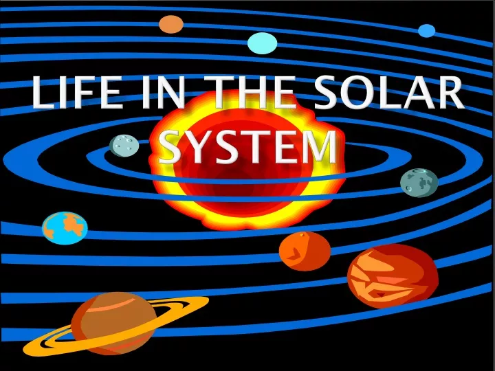 life in the solar system