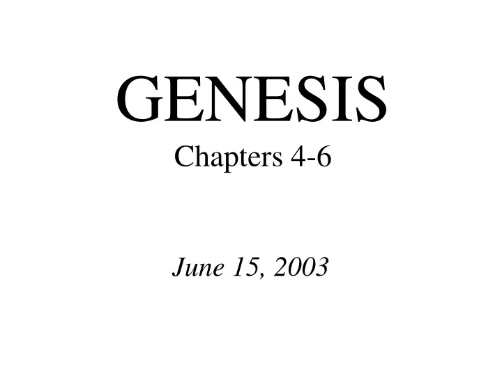 genesis chapters 4 6