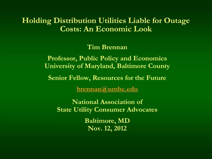 holding distribution utilities liable for outage costs an economic look