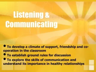 Listening &amp; Communicating