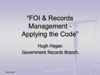 “FOI &amp; Records Management -  Applying the Code”