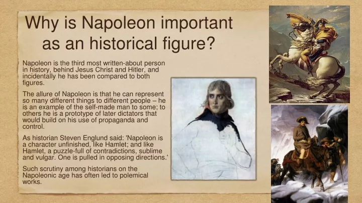 why is napoleon important as an historical figure
