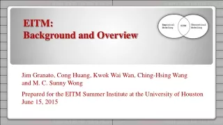 EITM:  Background and Overview