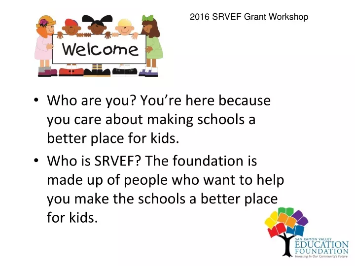 2016 srvef grant workshop