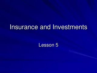 Insurance and Investments