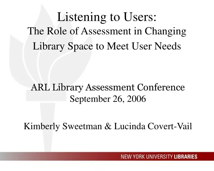 listening to users the role of assessment in changing library space to meet user needs