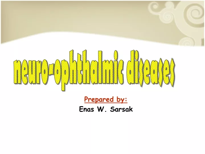 neuro ophthalmic diseases