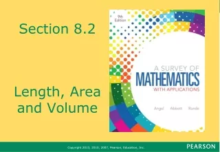 Section 8.2 Length, Area and Volume