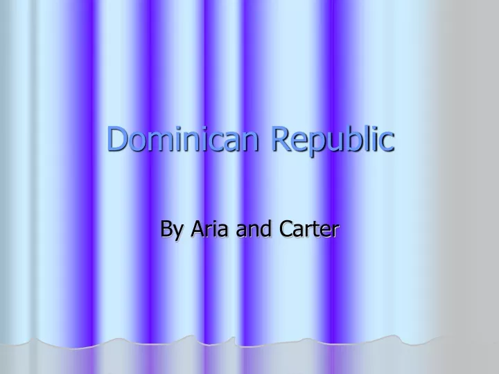 dominican republic