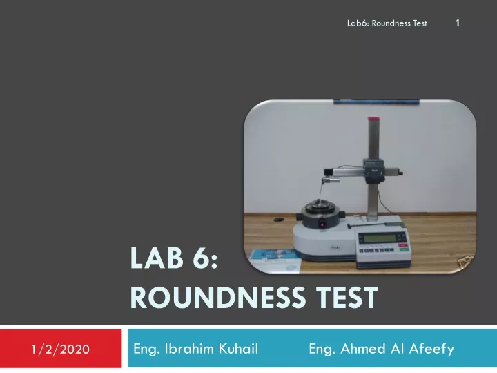 lab 6 roundness test