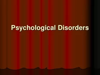 Psychological  Disorders