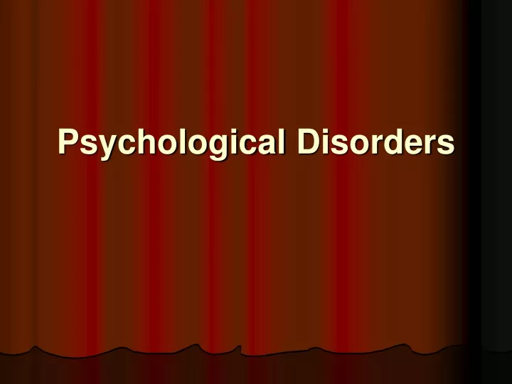 psychological disorders