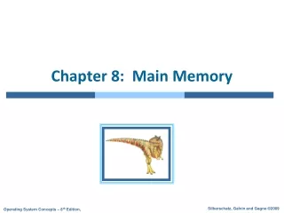 Chapter 8:  Main Memory