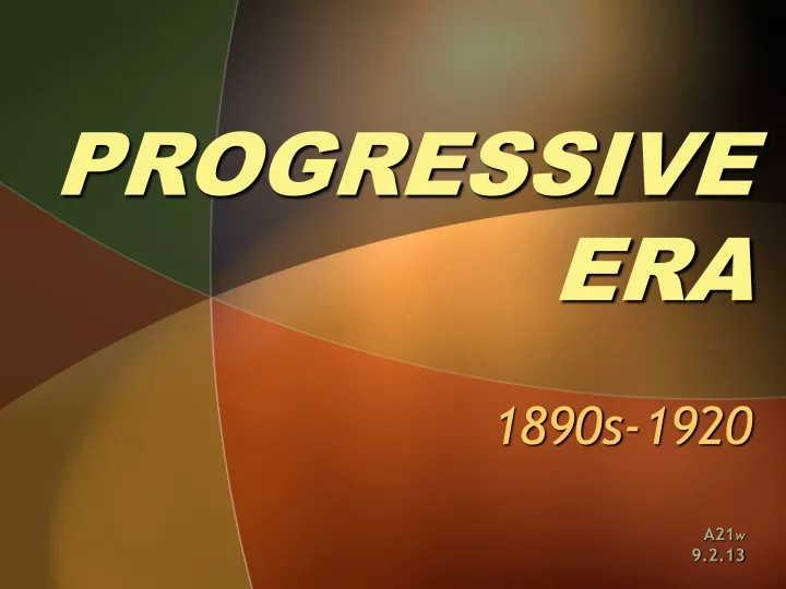 progressive era 1890s 1920