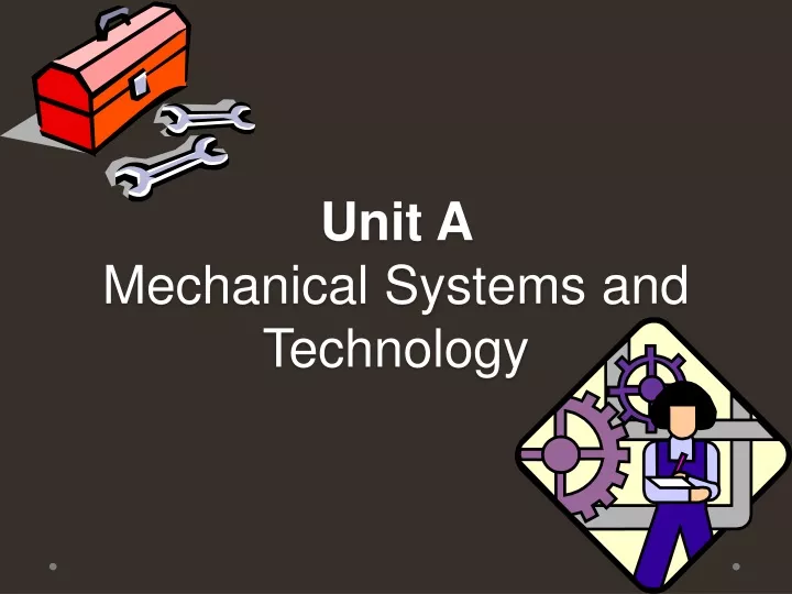 unit a mechanical systems and technology