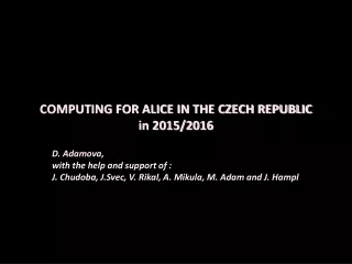 COMPUTING FOR ALICE IN THE CZECH REPUBLIC in 2015/2016
