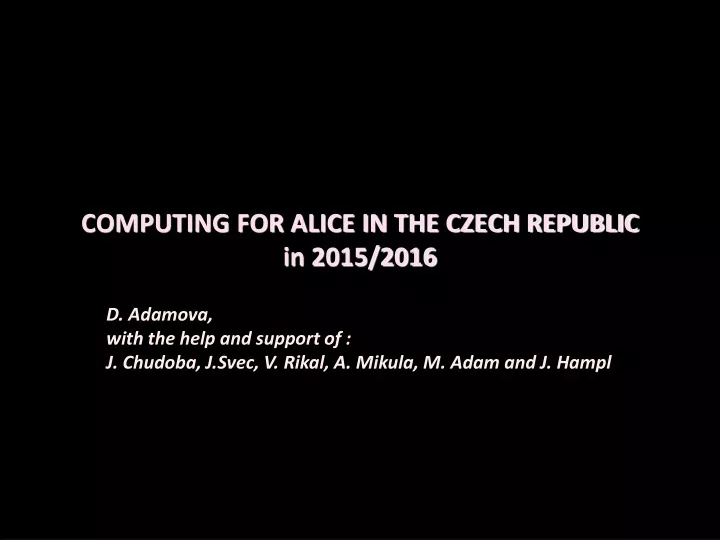 computing for alice in the czech republic in 2015 2016