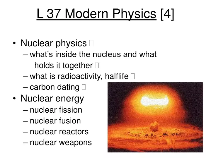 l 37 modern physics 4