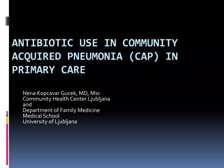antibiotic use in community acquired pneumonia cap in primary care