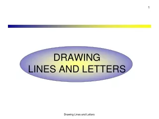 DRAWING LINES AND LETTERS
