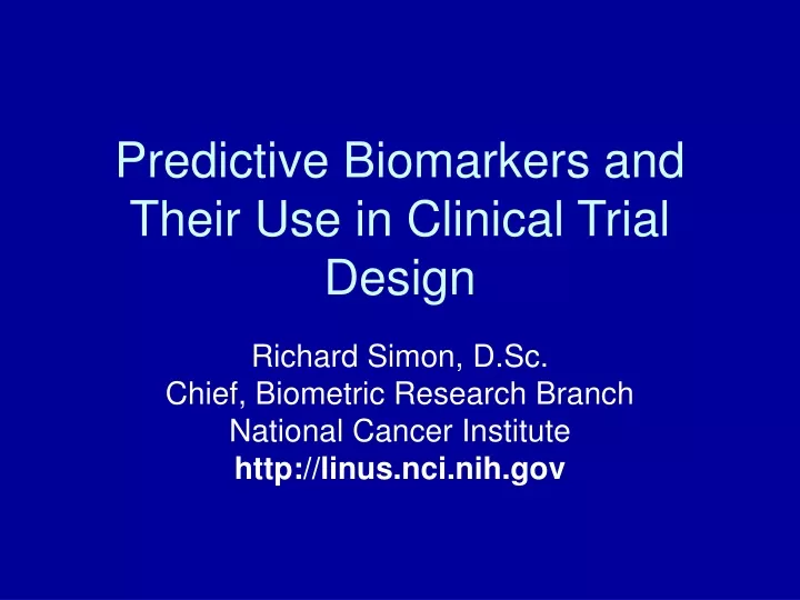 predictive biomarkers and their use in clinical trial design
