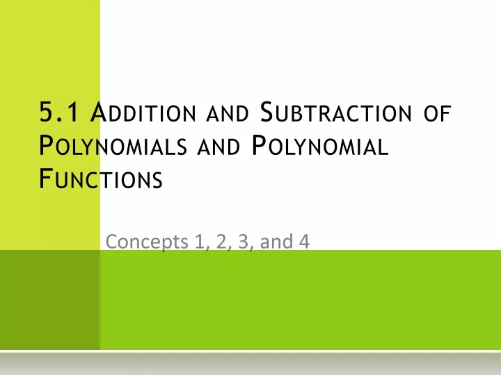5 1 addition and subtraction of polynomials and polynomial functions