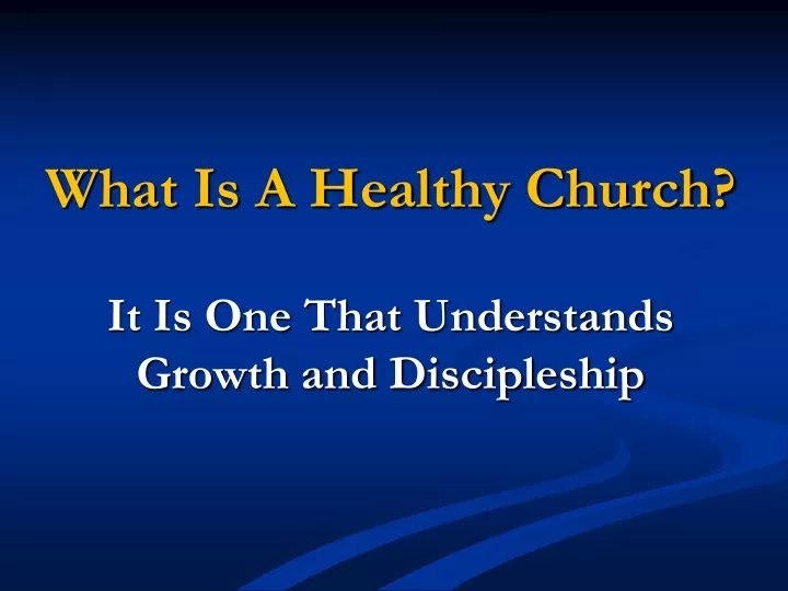 what is a healthy church