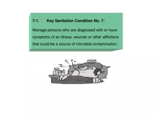 7-1.       Key Sanitation Condition No. 7: Manage persons who are diagnosed with or have
