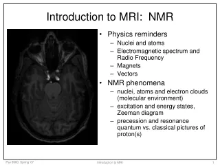 Introduction to MRI:  NMR