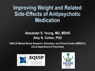 Improving Weight and Related Side-Effects of Antipsychotic Medication